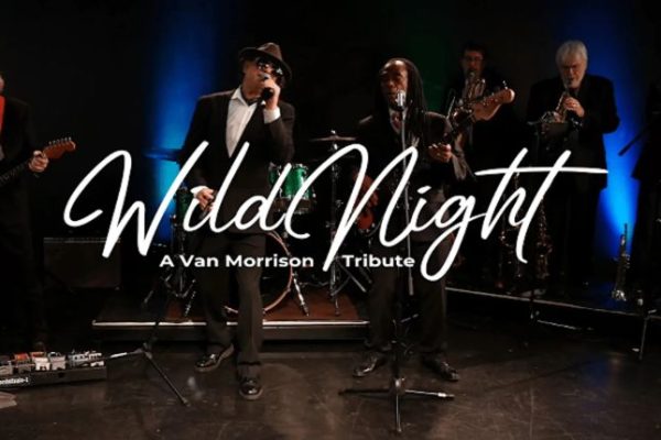 Wild Night: the Music of Van Morrison